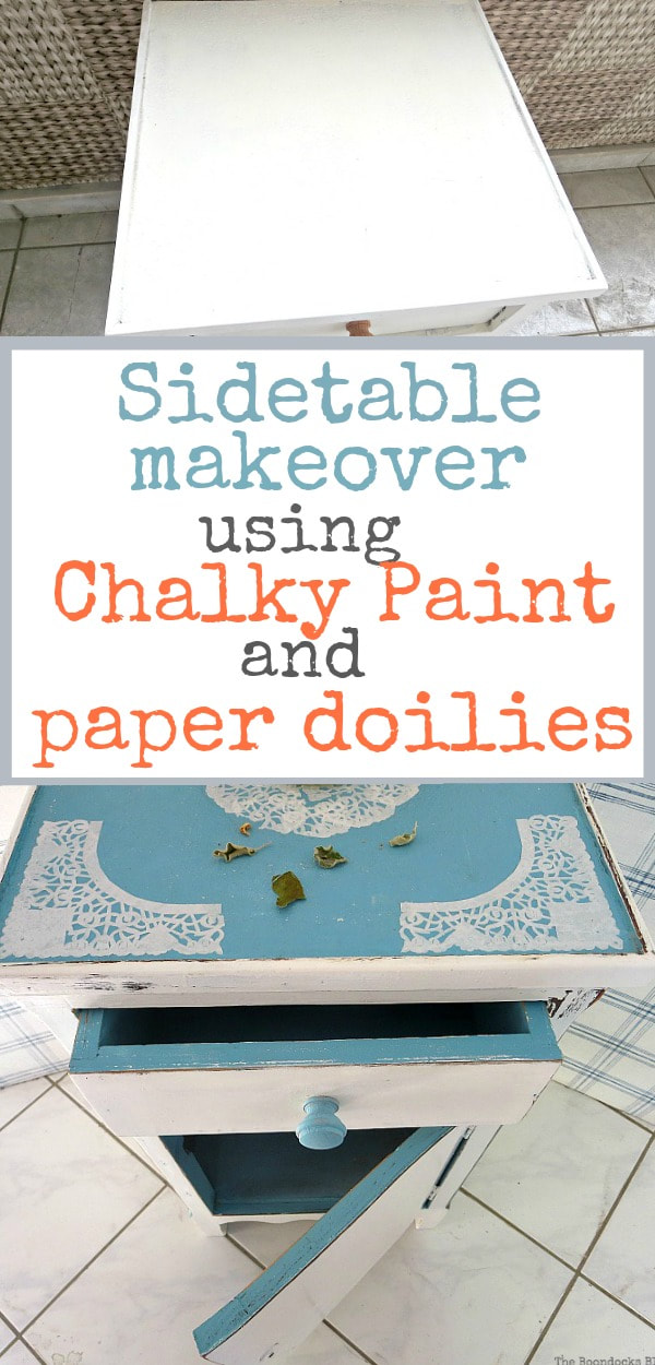 How to makeover a side table using chalky finish paint, paper doilies, and mod podge, #sidetablemakeover #furnituremakeover #modpodge #decoupagedfurniture #distressedfurniture #chalkyfinishpaintedfurniture #upcycledfurniture #repurposeddoily The Doily Top Side Table www.theboondocksblog.com