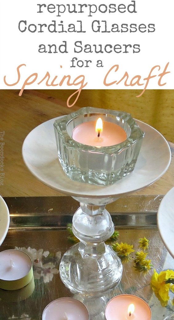 Repurposed Cordial Glasses and Saucers for a Spring Craft Pedestal.