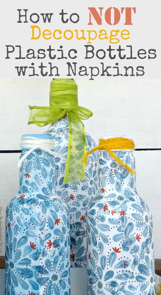 decoupaged plastic bottles with Ikea napkins and how to not do it, #Decoupage #Avoidmistakes #papernapkins #plasticbottleupcycle #repurposedplasticbottles #prettyspringcraft #modpodge #springcraft How to Not Decoupage Plastic Bottles with Napkins www.theboondocksblog.com