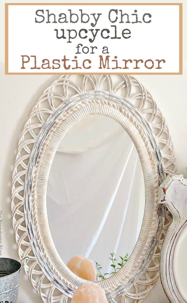 Vintage look, shabby chic mirror transformed with paint, #Mirrorframemakeover #Shabbychicmirror #Vintagelookmirror #chalkyfinishpaint #paintingoverplastic #easyupcycle How to Save a Plastic Mirror from the Yard Sale www.theboondocksblog.com