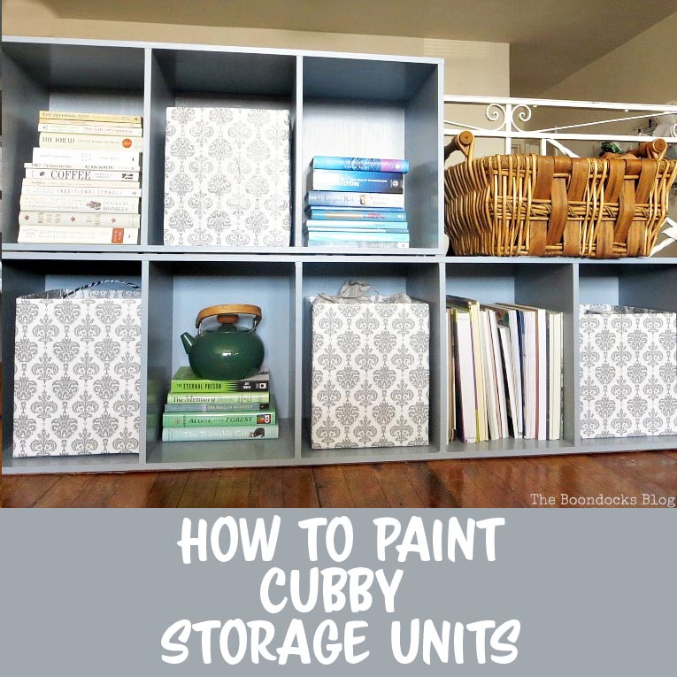 How To Repaint Cubby Storage Units The Easy Way The Boondocks Blog